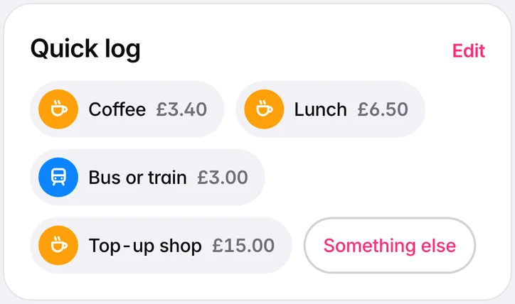 Quick log buttons with prices, and Something else